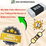 SMD Resistors vs DIP Resistors in Electronics Manufacturing