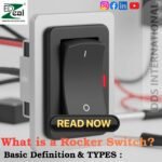 Rocker switch electrical on off switch with LED indicator – basic definition and types explained by Edzeal DDS International