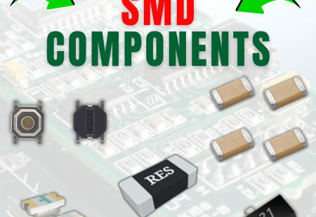 SMD Components: Benefits, Types & Why They’re the Future